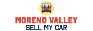 cash for cars in Moreno Valley CA
